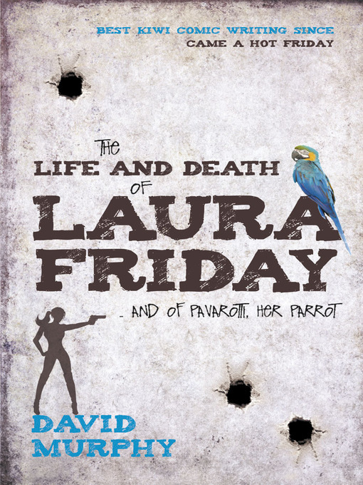 Title details for The Life and Death of Laura Friday by David Murphy - Available